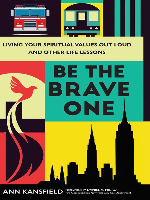 Title details for Be the Brave One by Ann Kansfield - Available